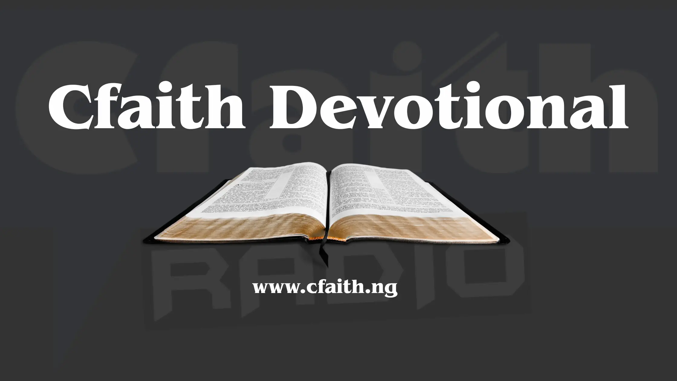 Cfaith Devotionals – Do All Things In Love!