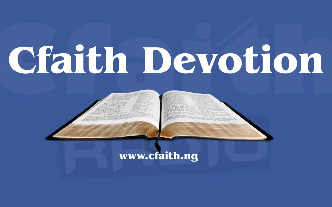 Cfaith Devotional – Faith Has A Voice