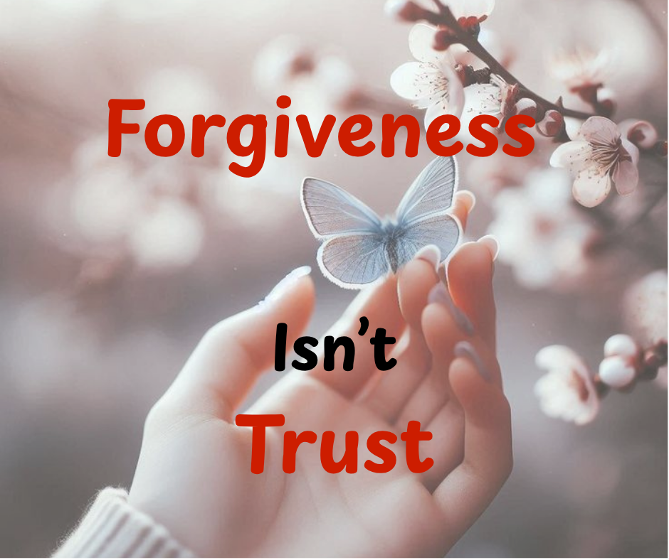 Powered By Cfaith Network 32 Forgiveness Isn’t Trust: Why One Comes Sooner Than the Other