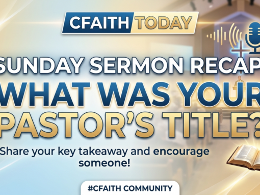 What Was God Saying to You Today? Share Your Sunday Sermon Title!